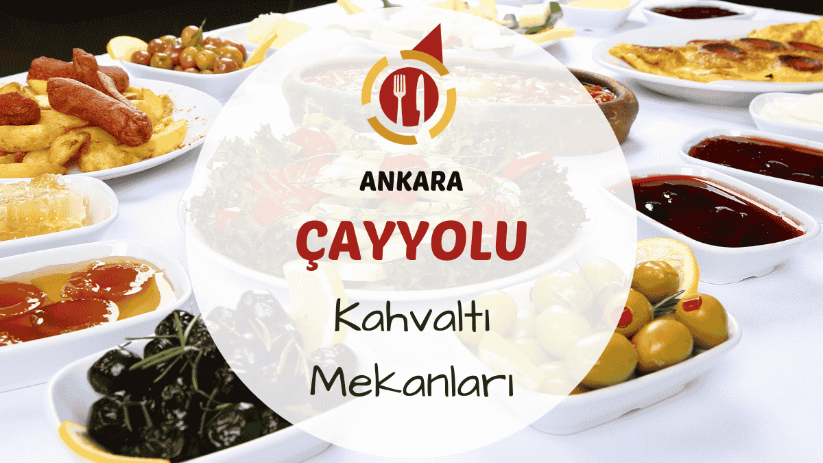 Çayyolu kahvaltı mekanlarından birinde serpme kahvaltı tabağı ve çay bardakları görünümü