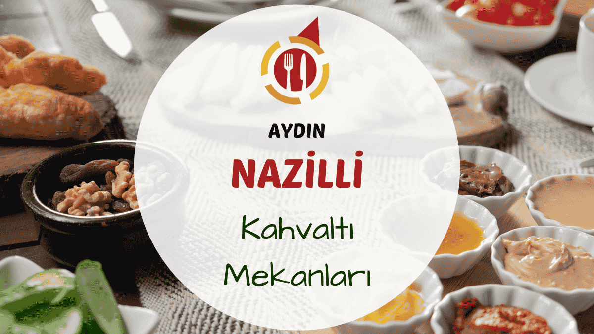 Nazilli'de serpme kahvaltı tabağı ve çay bardakları ile dolu bir sofra görünümü