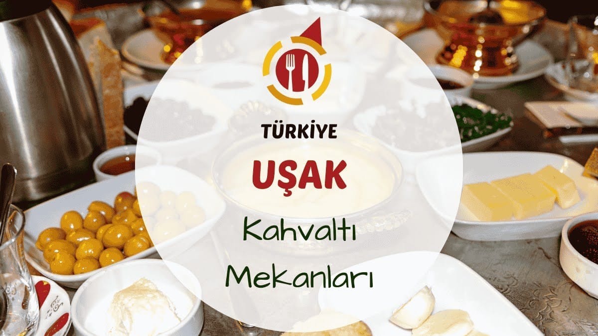 Uşak serpme kahvaltı tabağı reçeller börekler ve taze çay servisi