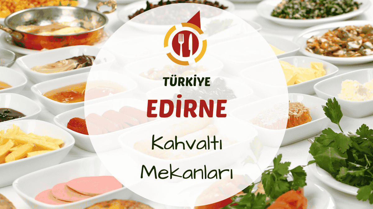 Edirne'de açık hava bahçesinde serpme kahvaltı tabağı ve çay bardakları