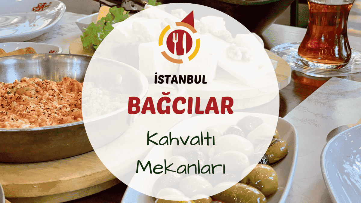 Bağcılar'da sabah kahvaltısı sunan mekanlardan bir sofra görünümü