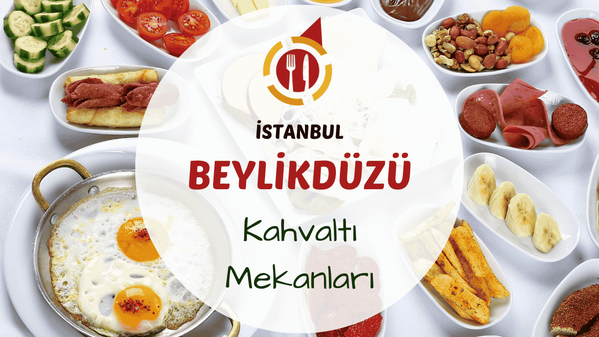 Beylikdüzü kahvaltı mekanlarında serpme kahvaltı tabağı ve çay servisi