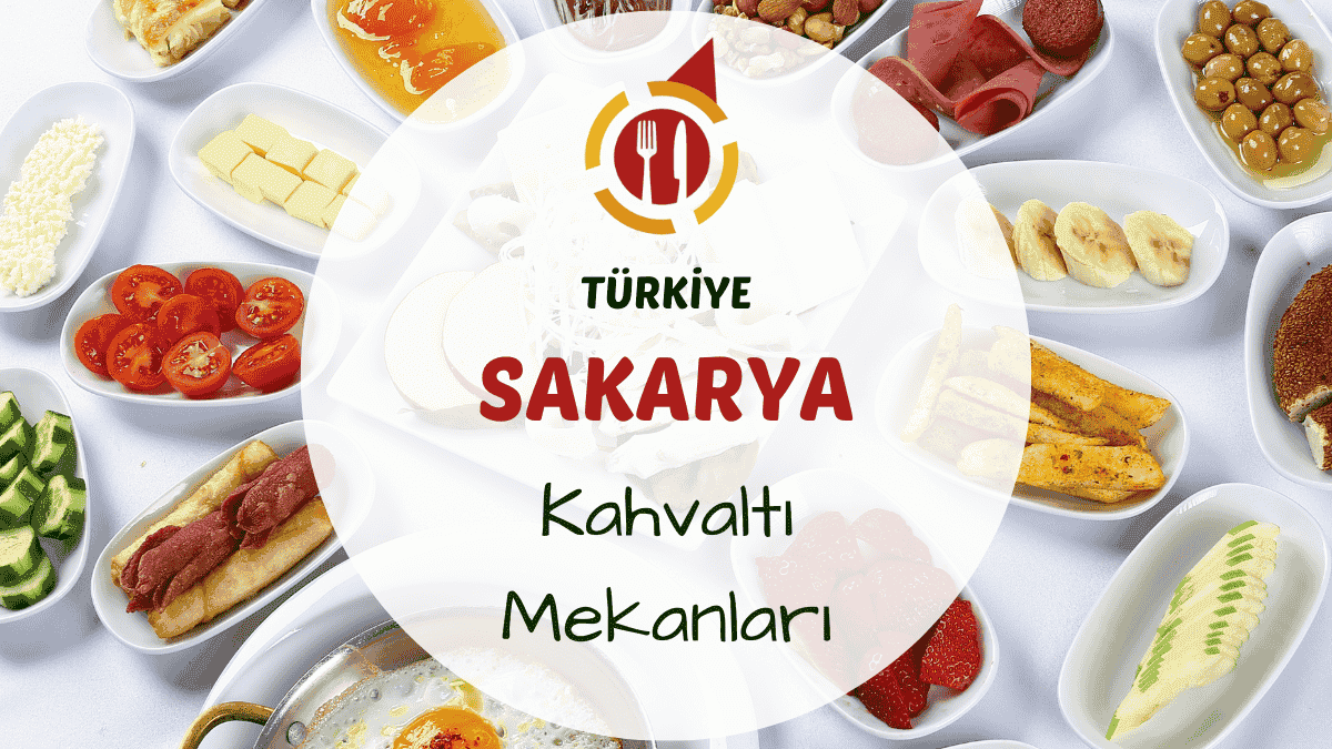Sakarya kahvaltı mekanlarından serpme kahvaltı sofrası ve çay servisi görünümü