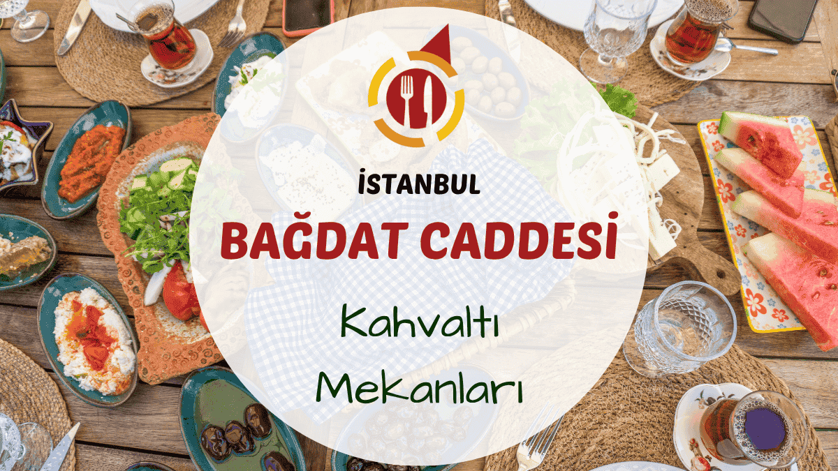 Bağdat Caddesi üzerinde serpme kahvaltı tabağı ve çay servisi yapılan bir masa