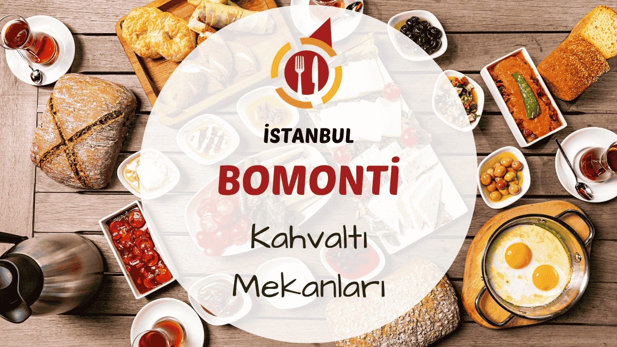 İstanbul Bomonti, Şişli ve çevresindeki en iyi kahvaltı mekanları için gezi rehberi.