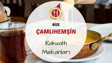 Çamlıhemşin kahvaltı yerleri ve fırtına deresi kahvaltı.