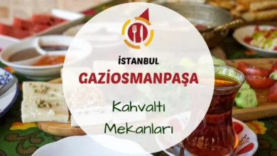 Gaziosmanpaşa kahvaltı mekanları ve kahvaltı tabağı.