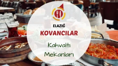 Kovancılar kahvaltı yerleri ve elazığ kahvaltı rehberi.