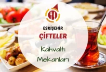 Çifteler kahvaltı mekanları ve sakaryabaşı nehir kenarı kahvaltı.