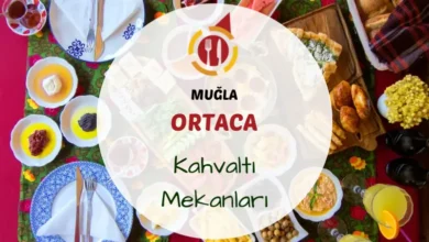 Ortaca kahvaltı yerleri ve dalyan köy kahvaltısı.